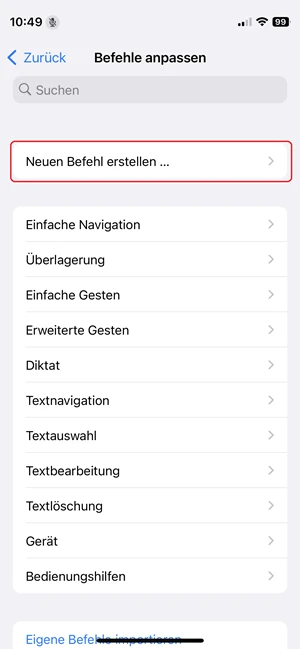 Screenshot von iPhone-Einstellungen in „Befehle anpassen“ mit roter Markierung bei „Neuen Befehl erstellen...“.