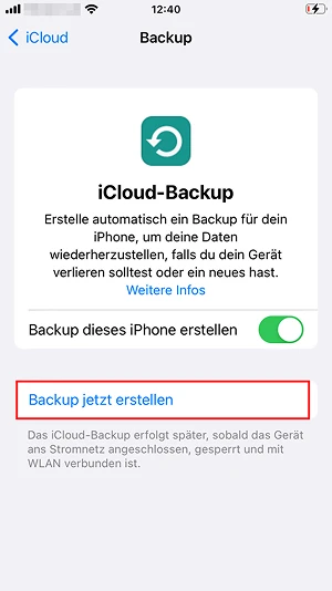  „Backup jetzt erstellen“-Schaltfläche im iCloud-Backup-Menü
